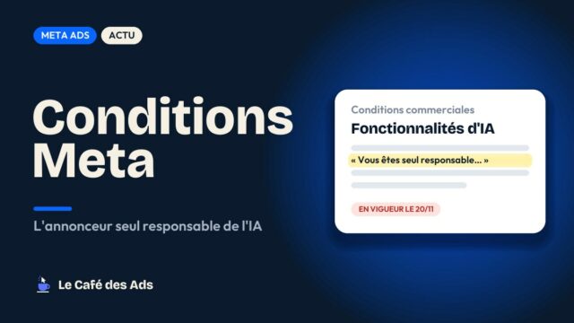 Meta repousse au 20 novembre ses conditions qui rendent l'annonceur responsable de son IA